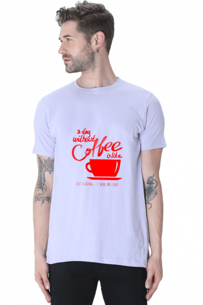 Men's "A Day Without Coffee" Graphic T-shirt