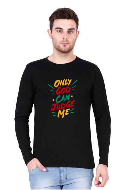 Men's Full Sleeve "Only God Can Judge Me" Graphic T-shirt