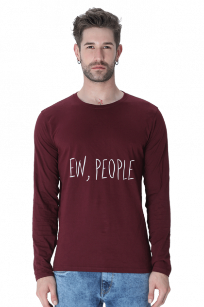 Men's "Ew, People" Full-Sleeve T-shirt