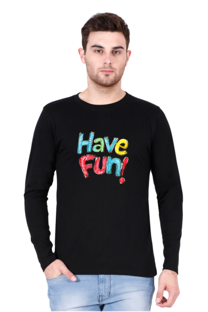 Men's Full Sleeve "Have Fun!" Colorful Graphic T-shirt