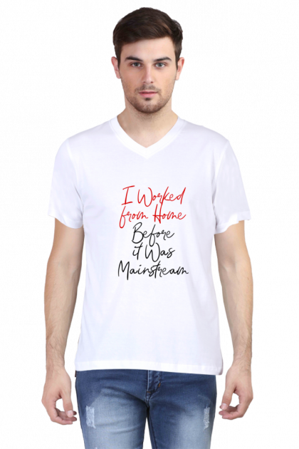 Men's V-Neck "I Worked from Home Before It Was Mainstream" T-shirt